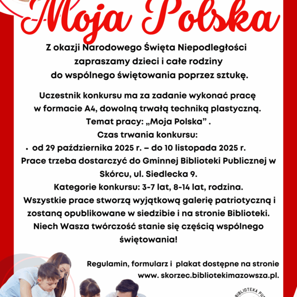 KONKURS PLASTYCZNY “MOJA POLSKA”
